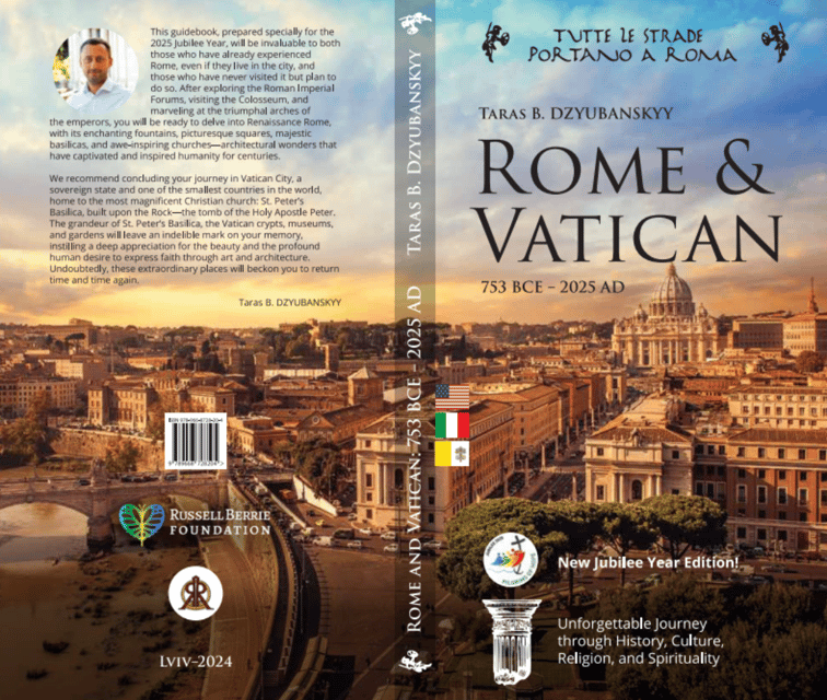 "Rome and Vatican: 753BCE - 2025AD" Jubilee Year Guidebook - What This Jubilee Year Guidebook Covers From Rome to St Peter’s Tomb