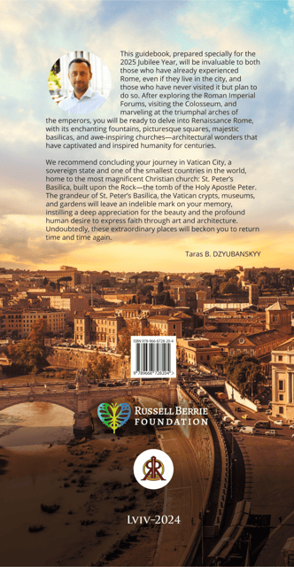 "Rome and Vatican: 753BCE - 2025AD" Jubilee Year Guidebook - Rome Stops the Book Helps You Read Like a Story: Colosseum and Beyond